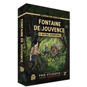 L´expédition Perdue: La Fontaine De Jouvence