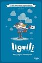 Liguili: Messager Aventurier   La Bd Dont Tu Es Le Petit Heros